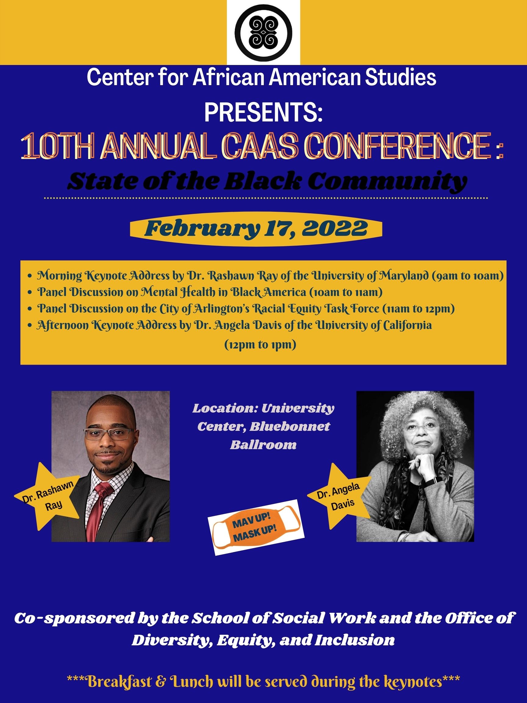 10th Annual CAAS Conference: State of the Black Community, February 17, 2022, keynote speakers Dr. Rashawn Ray and Dr. Angela Davis